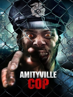 Watch Free Amityville Cop Movies Full HD Online