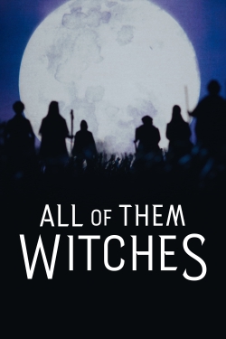 Watch Free All of Them Witches Movies Full HD Online