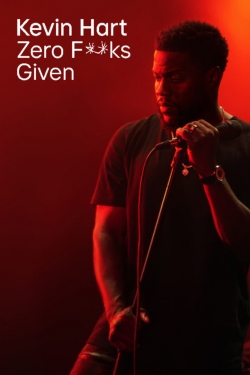 Watch Free Kevin Hart: Zero F**ks Given Movies Full HD Online