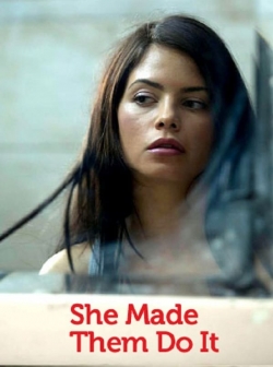 Watch Free She Made Them Do It Movies Full HD Online