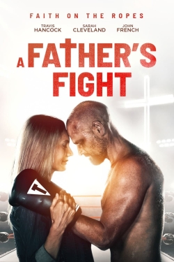 Watch Free A Father's Fight Movies Full HD Online