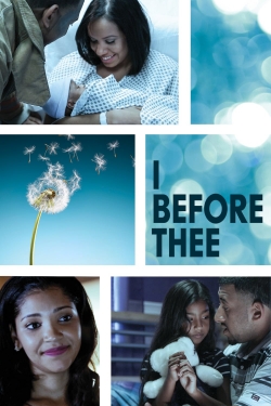 Watch Free I Before Thee Movies Full HD Online