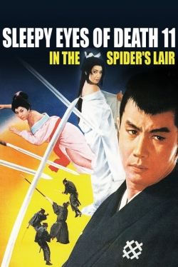 Watch Free Sleepy Eyes of Death 11: In the Spider's Lair Movies Full HD Online