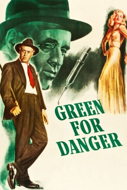 Watch Free Green for Danger Movies Full HD Online