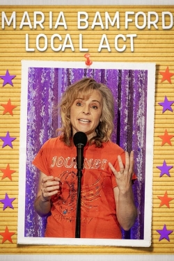 Watch Free Maria Bamford: Local Act Movies Full HD Online