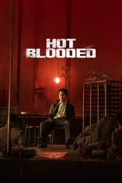 Watch Free Hot Blooded Movies Full HD Online