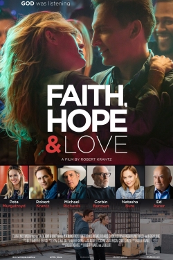 Watch Free Faith, Hope & Love Movies Full HD Online