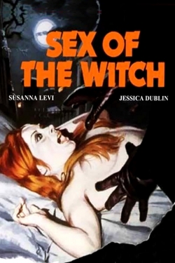 Watch Free Sex of the Witch Movies Full HD Online