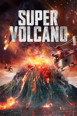 Watch Free Super Volcano Movies Full HD Online