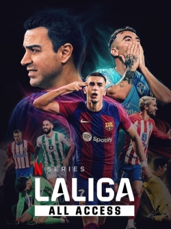 Watch Free LALIGA: All Access Movies Full HD Online