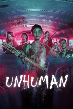 Watch Free Unhuman Movies Full HD Online