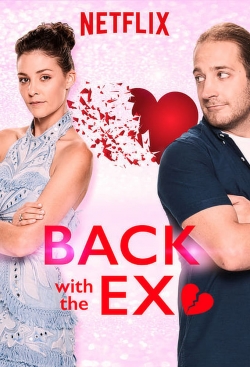 Watch Free Back with the Ex Movies Full HD Online