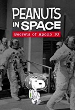 Watch Free Peanuts in Space: Secrets of Apollo 10 Movies Full HD Online