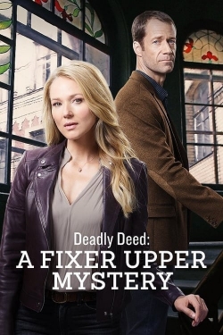 Watch Free Deadly Deed: A Fixer Upper Mystery Movies Full HD Online