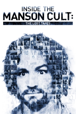 Watch Free Inside the Manson Cult: The Lost Tapes Movies Full HD Online