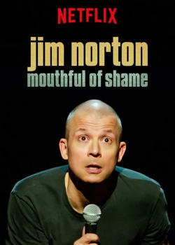 Watch Free Jim Norton: Mouthful of Shame Movies Full HD Online