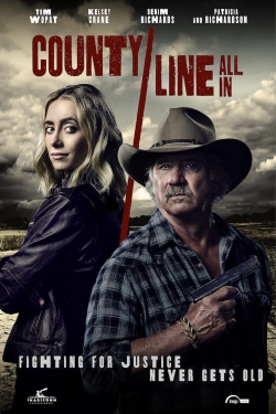 Watch Free County Line: All In Movies Full HD Online