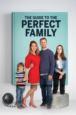 Watch Free The Guide to the Perfect Family Movies Full HD Online