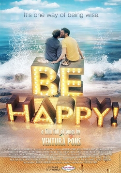 Watch Free Be Happy! Movies Full HD Online