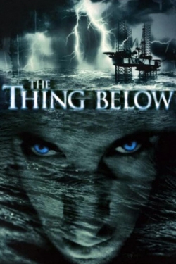 Watch Free The Thing Below Movies Full HD Online