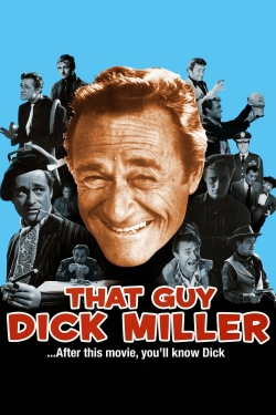 Watch Free That Guy Dick Miller Movies Full HD Online