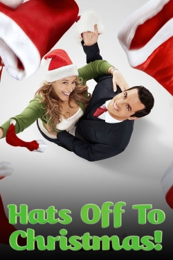 Watch Free Hats Off to Christmas! Movies Full HD Online