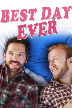 Watch Free Best Day Ever Movies Full HD Online