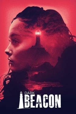 Watch Free Dark Beacon Movies Full HD Online