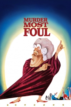 Watch Free Murder Most Foul Movies Full HD Online