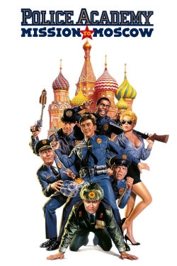 Watch Free Police Academy: Mission to Moscow Movies Full HD Online