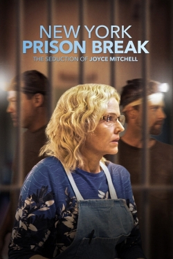 Watch Free NY Prison Break: The Seduction of Joyce Mitchell Movies Full HD Online