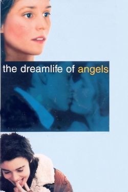 Watch Free The Dreamlife of Angels Movies Full HD Online