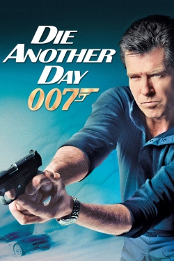 Watch Free Die Another Day Movies Full HD Online