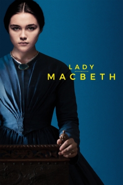 Watch Free Lady Macbeth Movies Full HD Online