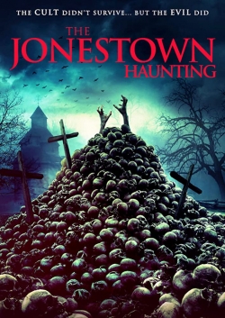 Watch Free The Jonestown Haunting Movies Full HD Online