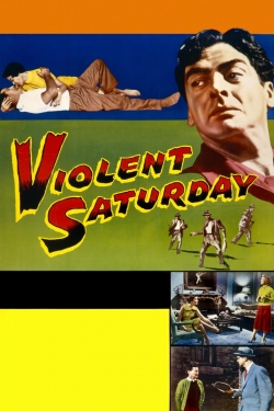 Watch Free Violent Saturday Movies Full HD Online