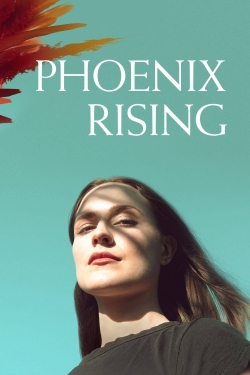 Watch Free Phoenix Rising Movies Full HD Online