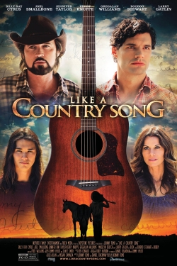 Watch Free Like a Country Song Movies Full HD Online