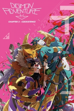 Watch Free Digimon Adventure tri. Part 5: Coexistence Movies Full HD Online