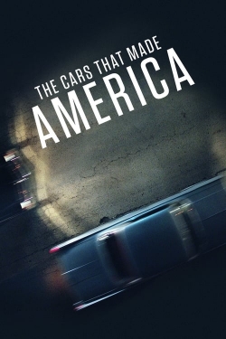 Watch Free The Cars That Made America Movies Full HD Online