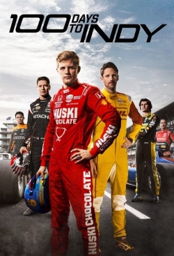 Watch Free NTT INDYCAR SERIES: 100 Days to Indy Movies Full HD Online