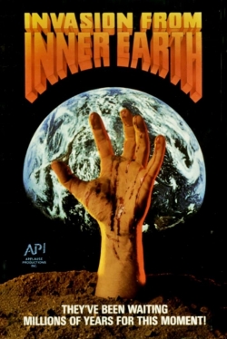 Watch Free Invasion From Inner Earth Movies Full HD Online