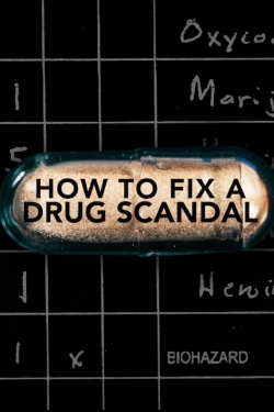 Watch Free How to Fix a Drug Scandal Movies Full HD Online