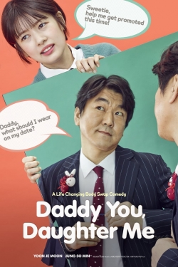 Watch Free Daddy You, Daughter Me Movies Full HD Online