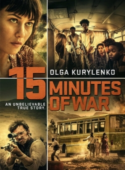 Watch Free 15 Minutes of War Movies Full HD Online