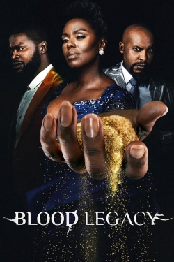 Watch Free Blood Legacy Movies Full HD Online