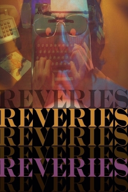 Watch Free Reveries Movies Full HD Online