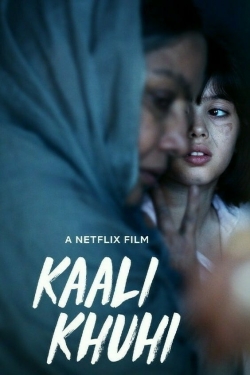 Watch Free Kaali Khuhi Movies Full HD Online