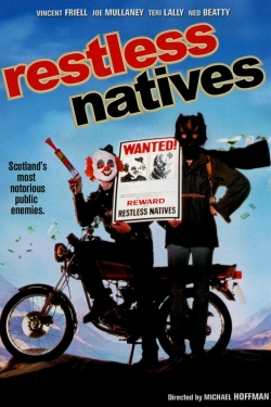 Watch Free Restless Natives Movies Full HD Online