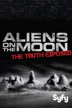 Watch Free Aliens on the Moon: The Truth Exposed Movies Full HD Online